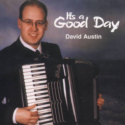 David Austin " It's A Good Day " - Click Image to Close